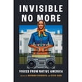 thumbnail image 1 of Pre-Owned Invisible No More: Voices from Native America, 9781642833119, 1642833118, Paperback,, 1 of 1