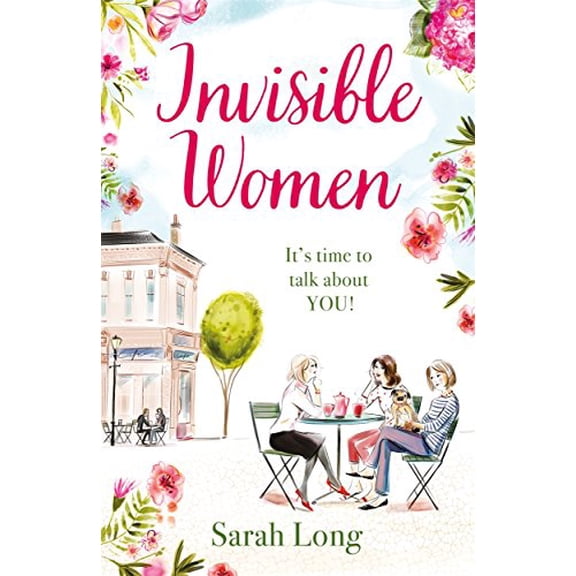 Pre-Owned Invisible Women: A hilarious, feel-good novel of love, motherhood and friendship Paperback