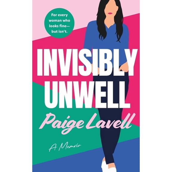 Invisibly Unwell, (Paperback)