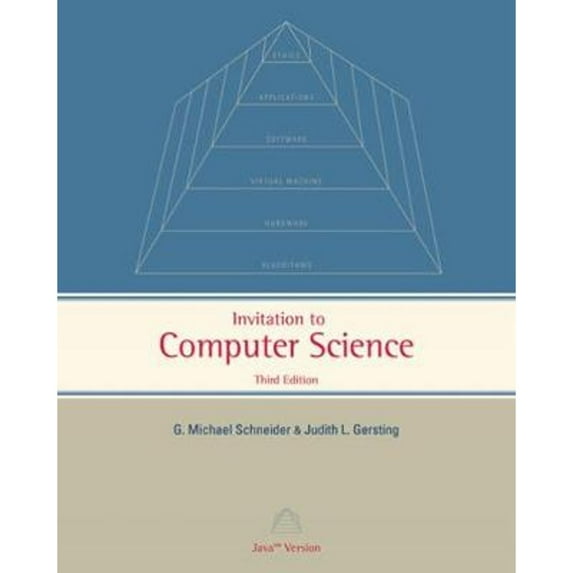 Pre-Owned An Invitation to Computer Science: Java Version, 3rd Edition (Paperback) 1423901436 9781423901433
