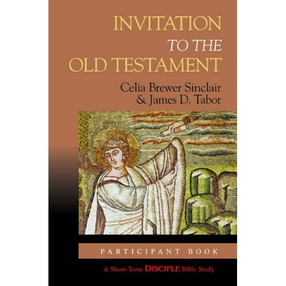 Pre-Owned Invitation to the Old Testament: Participant Book : A Short-Term DISCIPLE Bible Study (Paperback) 9780687495900