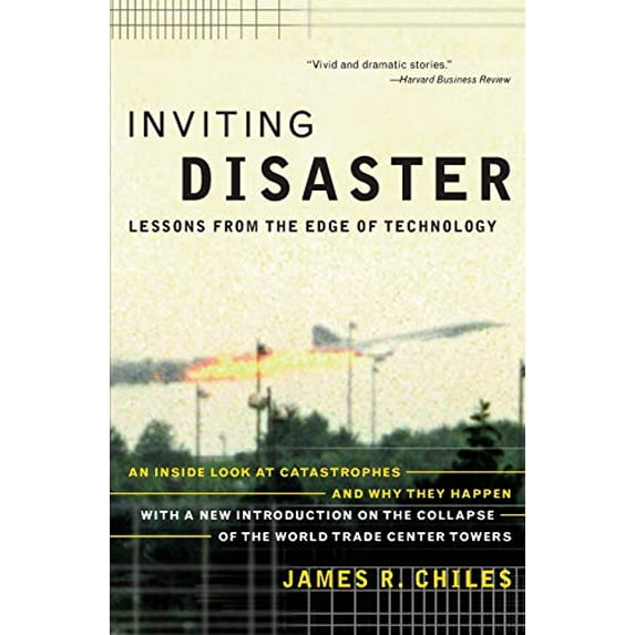 Pre-Owned Inviting Disaster: Lessons from the Edge of Technology (Paperback) 0066620821 9780066620824