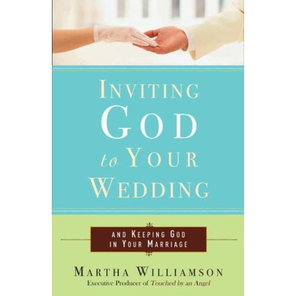 Pre-Owned Inviting God to Your Wedding: And Keeping God in Your Marriage (Paperback) 030758769X 9780307587695