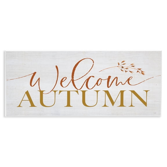 Stupell Industries Inviting Welcome Autumn Script Wall Plaque Art, design by Lux + Me Designs, 7 x 17
