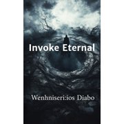 Invoke Eternal, Paperback