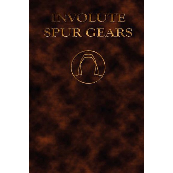 Involute Spur Gears - Design and Lathe Cutting (Mechanical Engineering Series) (Paperback)