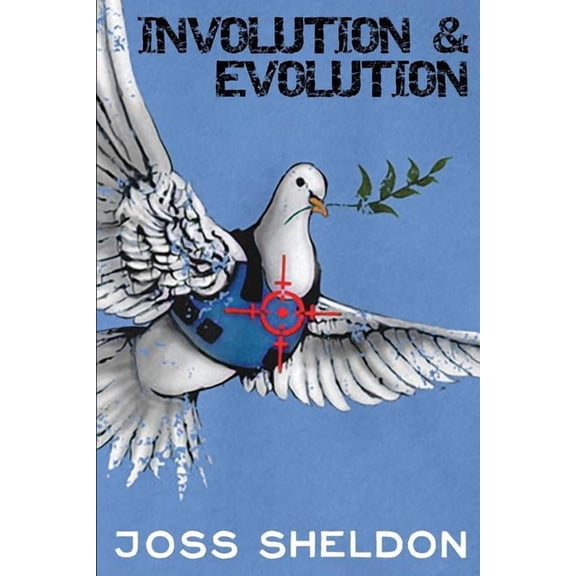 Involution & Evolution: A rhyming anti-war novel, (Paperback)