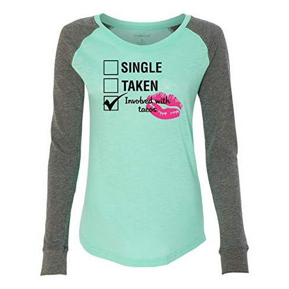 Involved with Tacos Valentine's Day Women's Raglan Long Sleeve Shirt-Mint/Granite-Large
