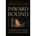 thumbnail image 1 of Inward Bound: Of Matter and Forces in the Physical World, (Paperback), 1 of 1