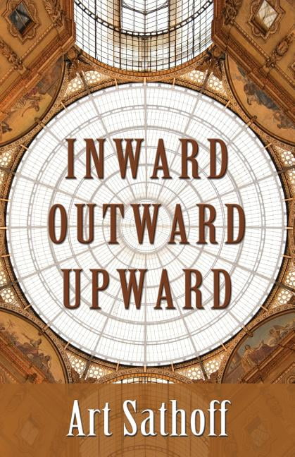 Inward Outward Upward (Paperback) - Walmart.com