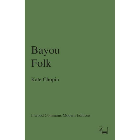 Inwood Commons Modern Editions: Bayou Folk (Paperback)