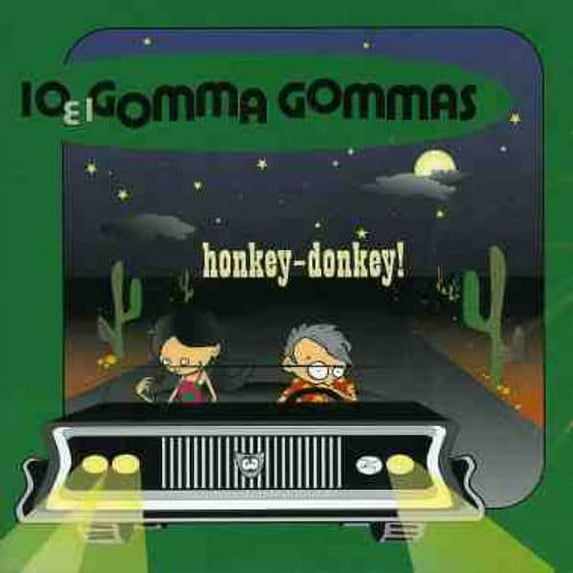 Io E I Gomma Gommas - Honkey-Donkey - CD