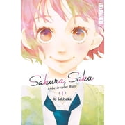 Io Sakisaka,Constanze Thede Sakura, Saku - Liebe in voller Bl te 01 Paperback