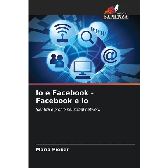 Io e Facebook - Facebook e io, (Paperback)