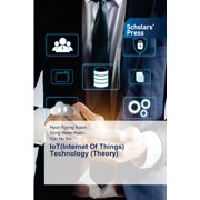 IoTInternet Of Things Technology Theory, Paperback