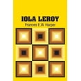 thumbnail image 1 of Pre-Owned Iola Leroy (Paperback) 9781613825358, 1 of 1