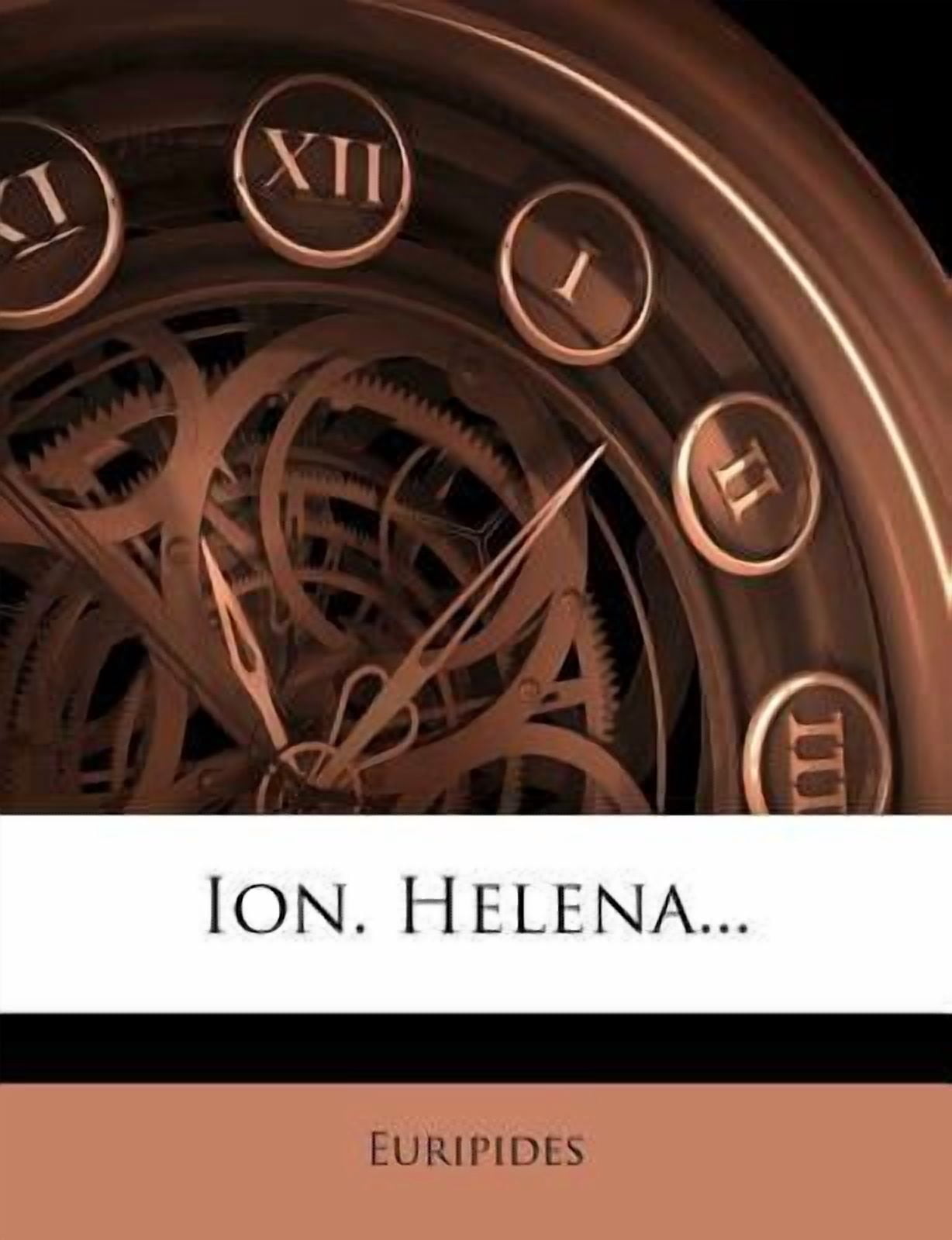 Ion. Helena. Paperback