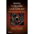 thumbnail image 1 of Ionic Liquids Uncoiled: Critical Expert Overviews, (Hardcover), 1 of 1
