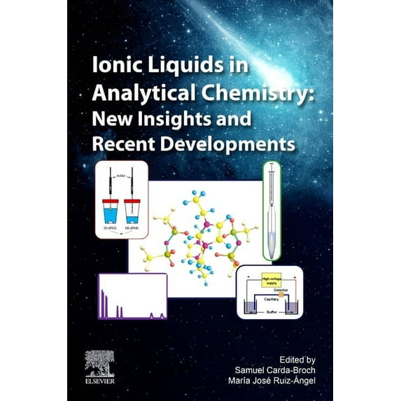 Ionic Liquids in Analytical Chemistry: New Insights and Recent Developments, (Paperback)