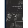 thumbnail image 1 of Ionospheric Data; CRPL-F-A 54, (Paperback), 1 of 1