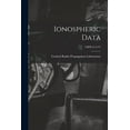 thumbnail image 1 of Ionospheric Data; CRPL-F-A 97, (Paperback), 1 of 1