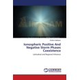 thumbnail image 1 of Ionospheric Positive And Negative Storm Phases Coexistence (Paperback), 1 of 1