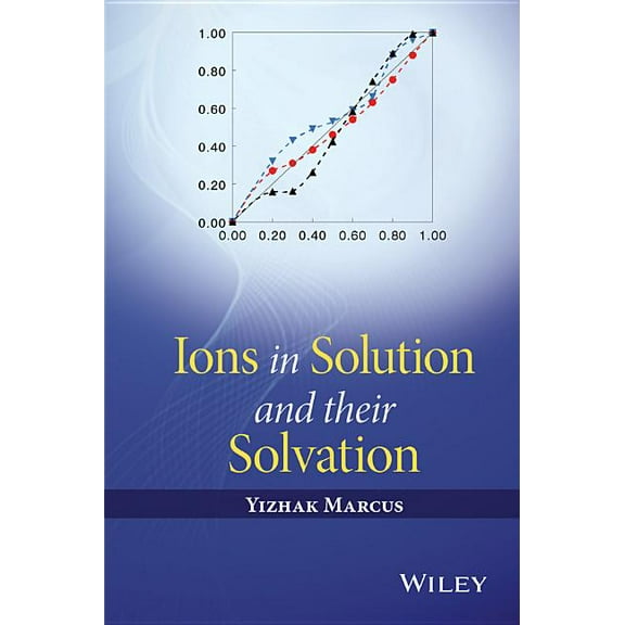 Ions in Solution and Their Solvation, (Hardcover)