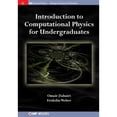 thumbnail image 1 of Introduction to Computational Physics for Undergraduates (Hardcover) by Omair Zubairi, Fridolin Weber, 1 of 1