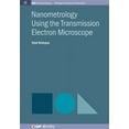 thumbnail image 1 of Iop Concise Physics: Nanometrology Using the Transmission Electron Microscope (Hardcover), 1 of 1