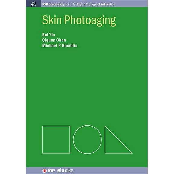 Iop Concise Physics: Skin Photoaging (Paperback)