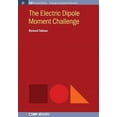 thumbnail image 1 of Iop Concise Physics: The Electric Dipole Moment Challenge (Paperback), 1 of 1