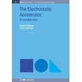 thumbnail image 1 of Iop Concise Physics: The Electrostatic Accelerator (Paperback), 1 of 1