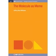 Iop Concise Physics The Molecule as Meme Paperback