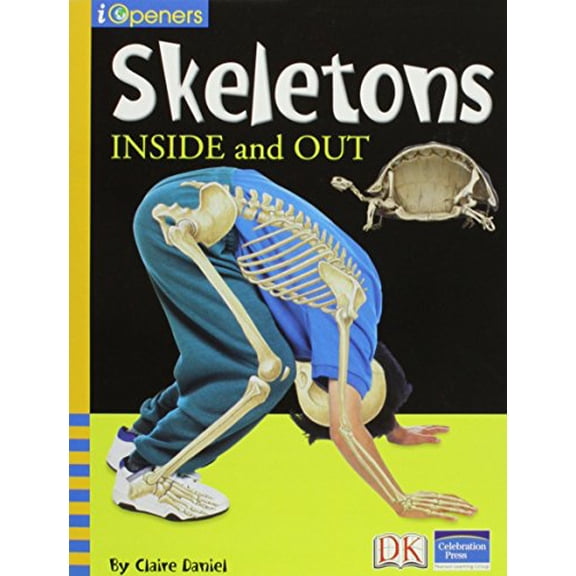 Pre-Owned Iopeners Skeletons Inside and Outside Single Grade 4 2005c (Paperback) 0765252120 9780765252128
