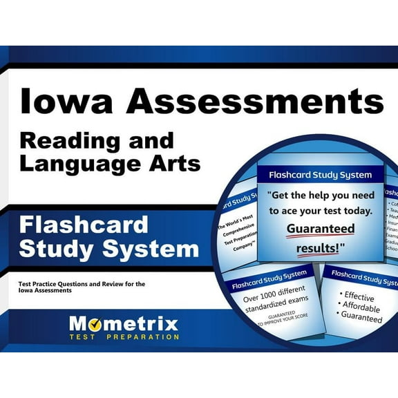 Iowa Assessments Reading and Language Arts Flashcard Study System : Ia Test Practice Questions and Exam Review for the Iowa Assessments
