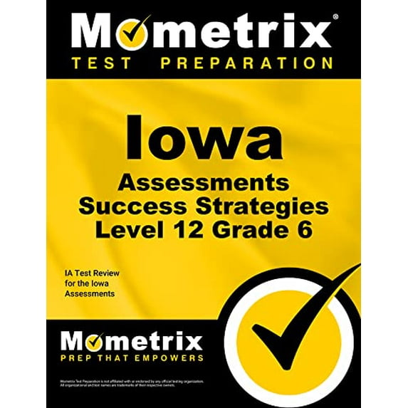 Pre-Owned Iowa Assessments Success Strategies Level 12 Grade 6 Study Guide: Ia Test Review for the Iowa Assessments Paperback