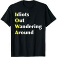 thumbnail image 1 of Iowa Idiots Out Wandering Around T-Shirt, 1 of 3