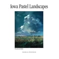thumbnail image 1 of Pre-Owned Iowa Pastel Landscapes (Paperback) 1932043950 9781932043952, 1 of 1