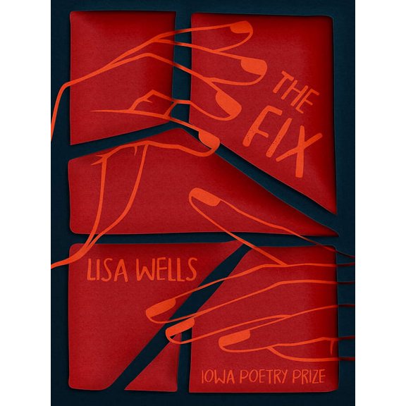 Iowa Poetry Prize: The Fix (Paperback)
