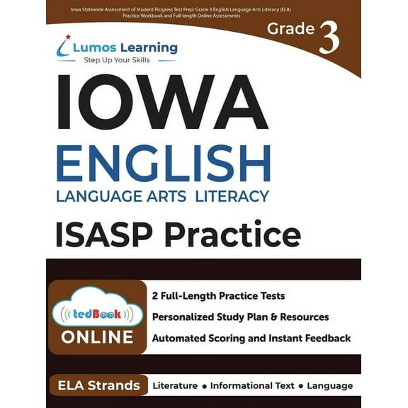 Iowa Statewide Assessment of Student Progress Test Prep: Grade 3 English Language Arts Literacy (ELA) Practice Workbook , (Paperback)