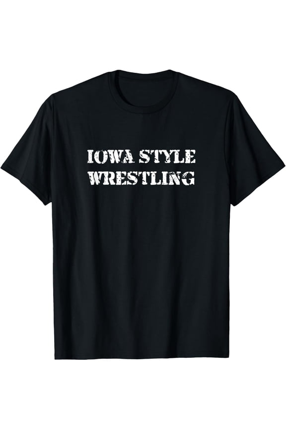 Iowa Style Wrestling T-Shirt
