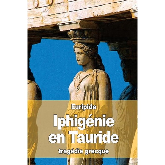Iphigenie En Tauride