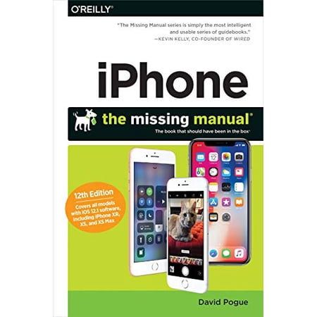 Pre-Owned Iphone: The Missing Manual: The Book That Should Have Been in the Box (Paperback) 149204041X 9781492040415