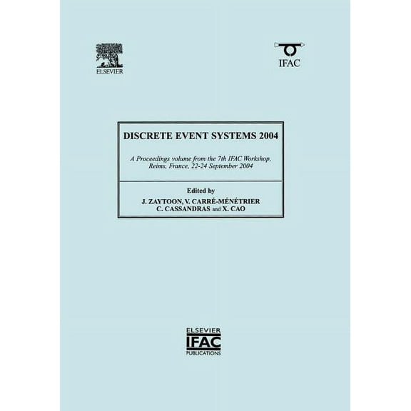 Ipv - Ifac Proceedings Volume Discrete Event Systems 2004, (Paperback)