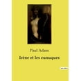 thumbnail image 1 of IrÃ¨ne et les eunuques, (Paperback), 1 of 1
