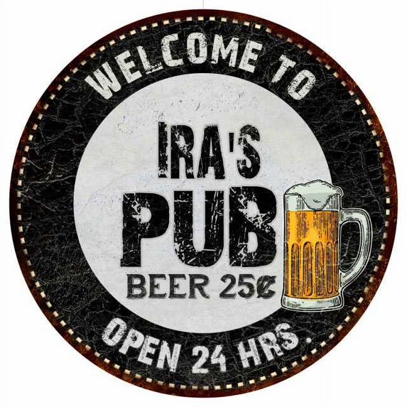 Ira's Pub 12" Round Metal Sign Beer Bar Black Wall Décor Gift 200120039011