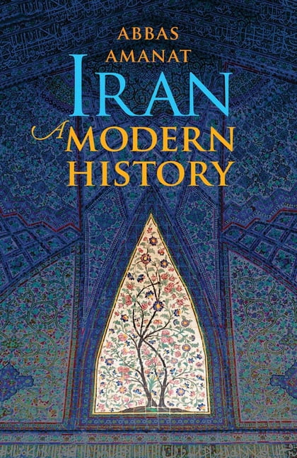 Iran: A Modern History, (Paperback)