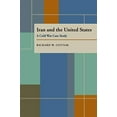 thumbnail image 1 of Pre-Owned Iran and the United States: A Cold War Case Study (Paperback) 0822954079 9780822954071, 1 of 1