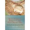 thumbnail image 1 of Iran's Foreign Policy in the Post-Soviet Era: Resisting the New International Order, (Hardcover), 1 of 1