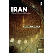 Iranian Studies Iran Politics, History and Literature, Paperback